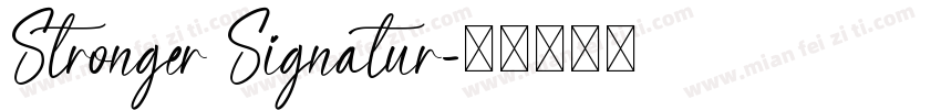Stronger Signatur字体转换